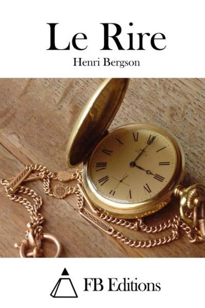 Cover for Henri Bergson · Le Rire (Taschenbuch) (2015)