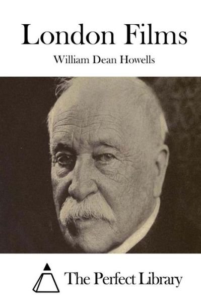Cover for William Dean Howells · London Films (Pocketbok) (2015)
