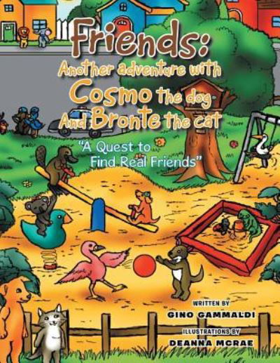 Cover for Gino Gammaldi · Friends Another adventure with Cosmo the dog and Bronte the cat (Pocketbok) (2016)