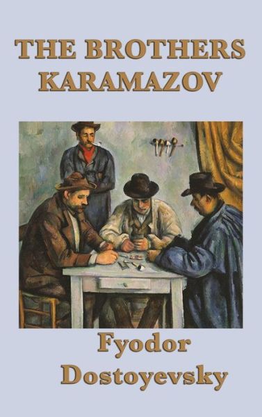 Cover for Fyodor Dostoyevsky · The Brothers Karamazov (Gebundenes Buch) (2018)