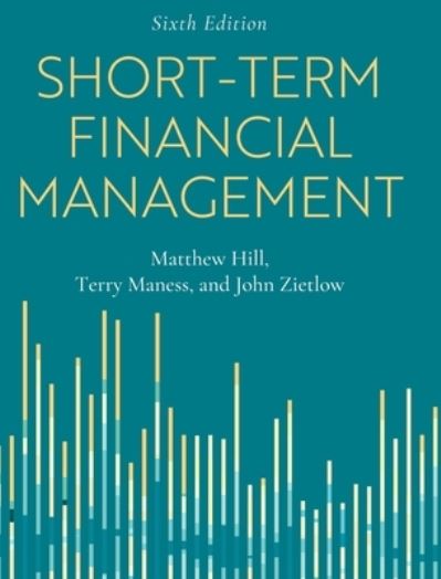 Cover for John Zietlow · Short-Term Financial Management (Book) (2021)