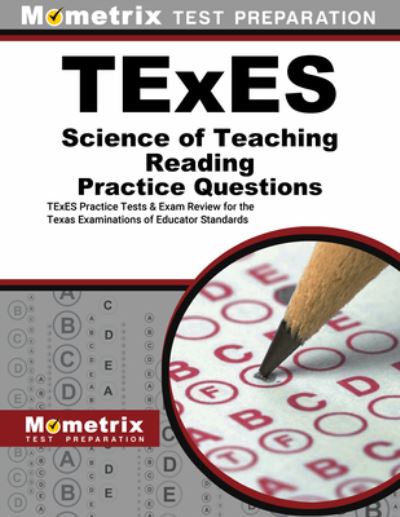 Cover for Mometrix · TExES Science of Teaching Reading Practice Questions (Book) (2023)