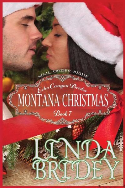 Cover for Linda Bridey · Mail Order Bride - Montana Christmas (Paperback Book) (2015)