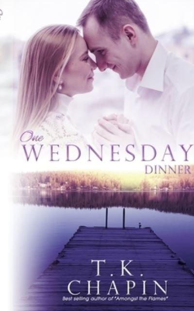 Cover for Chapin T.K. Chapin · One Wednesday Dinner (Paperback Book) (2017)