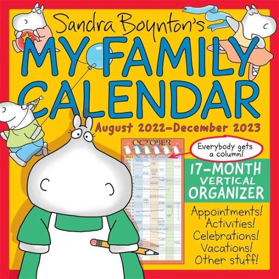Sandra Boynton's My Family Calendar 17-Month 2022-2023 Family Wall Calendar - Sandra Boynton - Fanituote - Andrews McMeel Publishing - 9781524874872 - tiistai 5. heinäkuuta 2022