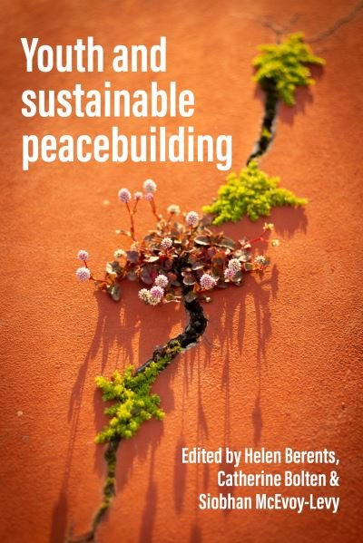 Youth and Sustainable Peacebuilding (Paperback Book) (2024)