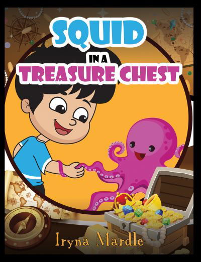 Cover for Iryna Mardle · Squid in a Treasure Chest (Paperback Book) (2021)