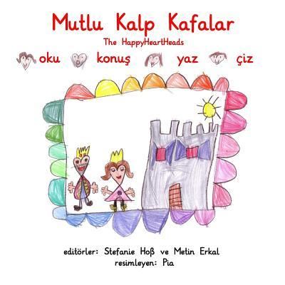 Cover for Stefanie Hoss · Mutlu Kalp Kafalar (Paperback Book) (2016)