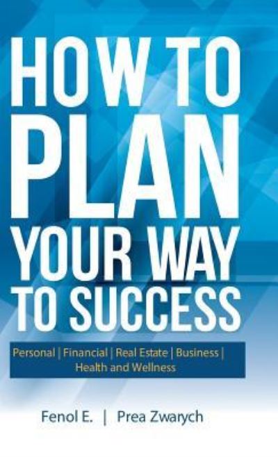 Cover for Fenol E · How to Plan Your Way to Success (Hardcover bog) (2017)