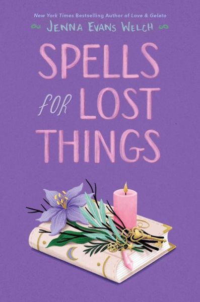 Cover for Jenna Evans Welch · Spells for Lost Things (Hardcover Book) (2022)