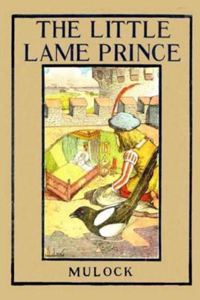 Cover for Dinah Maria Mulock · The Little Lame Prince (Paperback Book) (2017)