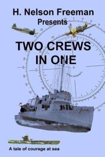Cover for H Nelson Freeman · Two Crews in One (Paperback Book) (2016)