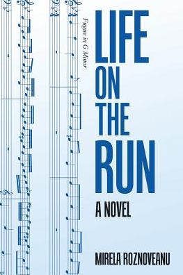 Cover for Mirela Roznoveanu · Life on the Run (Paperback Book) (2018)