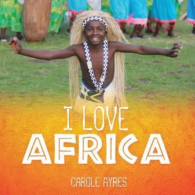 Cover for Carole Ayres · I Love Africa (Paperback Book) (2018)