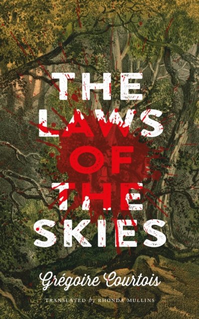 Cover for Grgoire Courtois · The Laws of the Skies (Pocketbok) (2019)