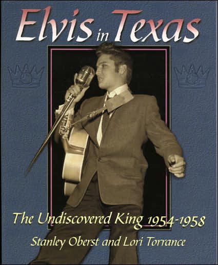 Cover for Stanley Oberst · Elvis In Texas: The Undiscovered King 1954-1958 (Paperback Book) (2001)