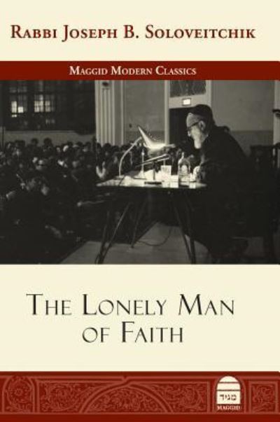 Cover for Joseph B Soloveitchik · The Lonely Man of Faith (Hardcover Book) (2018)