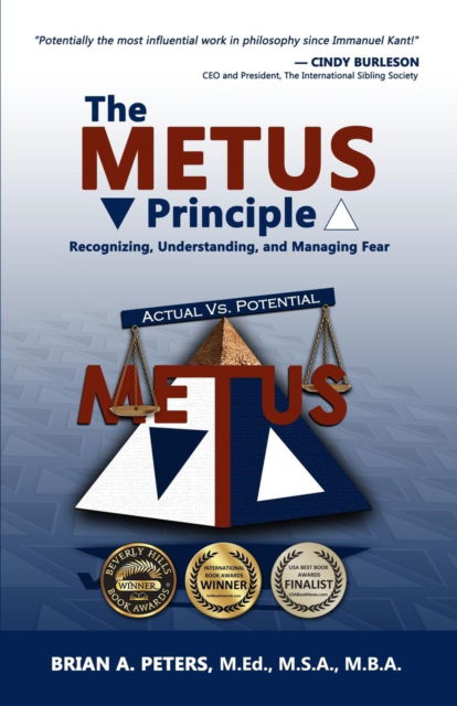 Cover for Brian A Peters · The Metus Principle: Recognizing, Understanding, and Managing Fear (Taschenbuch) (2014)