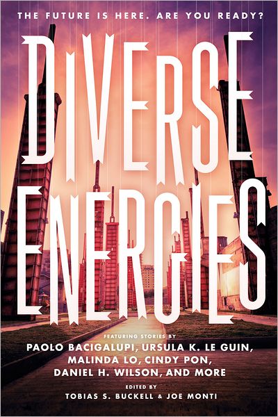 Cover for Tobias S. Buckell · Diverse energies (Buch) (2012)