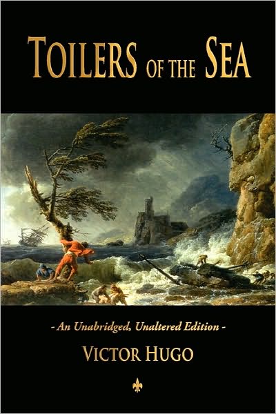 Cover for Victor Hugo · Toilers of the Sea (Paperback Book) (2010)