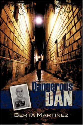 Cover for Berta Martinez · Dangerous Dan (Paperback Book) (2008)