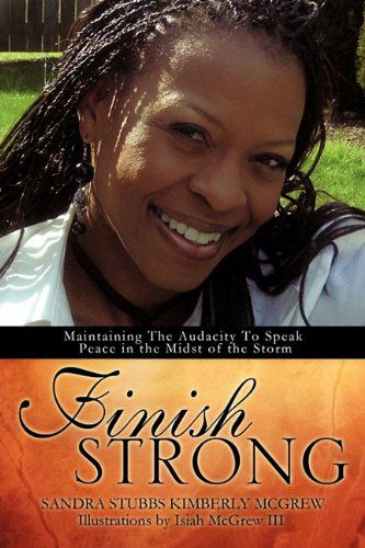 Cover for Sandra Stubbs Kimberly Mcgrew · Finish Strong (Paperback Book) (2011)