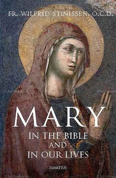 Cover for Wilfrid Stinissen · Mary in the Bible and in Our Lives (Book) (2018)