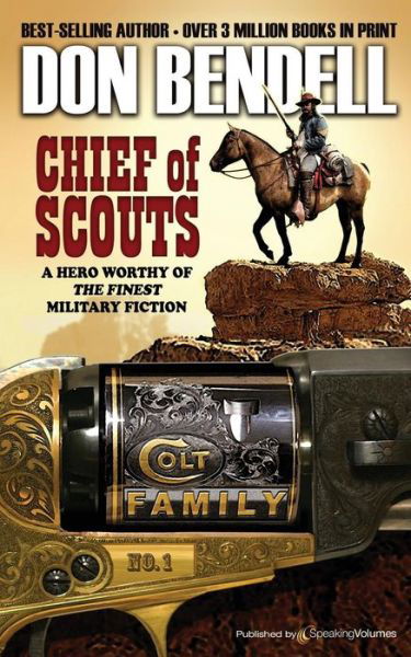 Cover for Don Bendell · Chief of Scouts (Colt Family) (Volume 1) (Paperback Book) (2013)