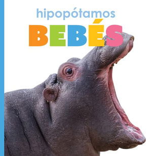 Cover for Kate Riggs · Hipopótamos Bebés (Book) (2021)