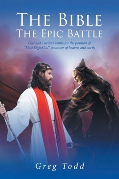 Cover for Greg Todd · The Bible: The Epic Battle (Paperback Book) (2021)