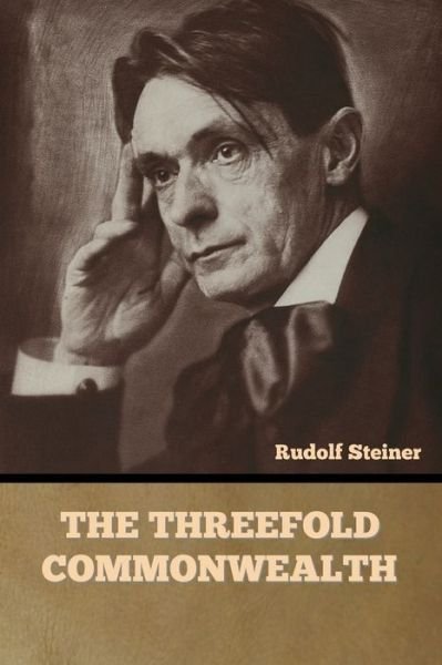Cover for Rudolf Steiner · The Threefold Commonwealth (Paperback Book) (2022)