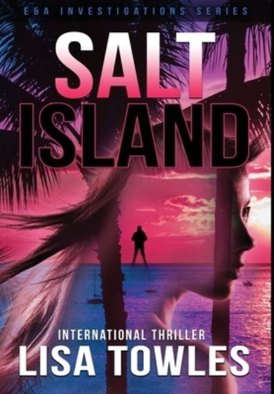 Cover for Lisa Towles · Salt Island (Buch) (2023)