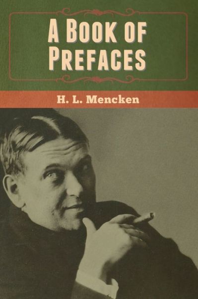 Cover for Professor H L Mencken · A Book of Prefaces (Paperback Book) (2020)