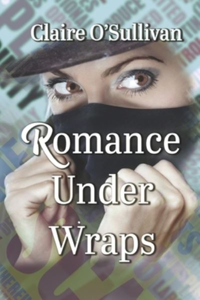 Cover for Claire O'Sullivan · Romance Under Wraps (Paperback Book) (2020)