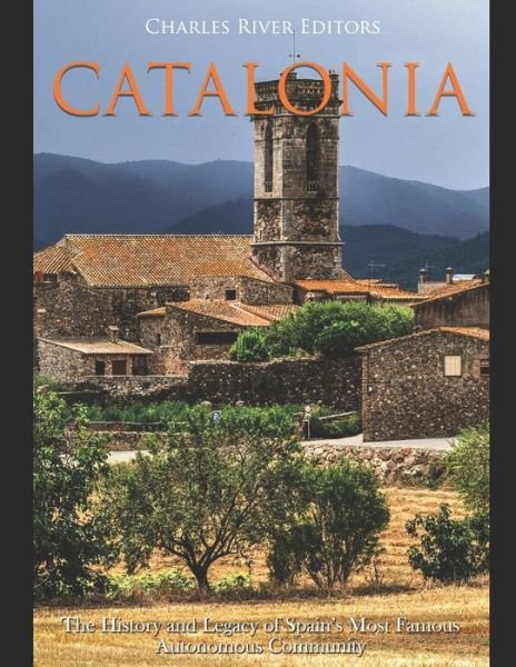 Cover for Charles River Editors · Catalonia (Paperback Bog) (2019)