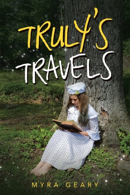 Cover for Myra Geary · Truly's Travels (Taschenbuch) (2020)