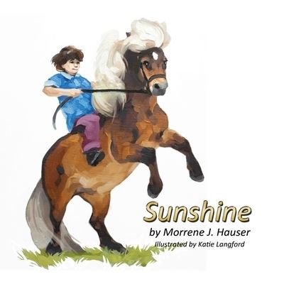 Cover for Morrene J Hauser · Sunshine (Paperback Book) (2020)