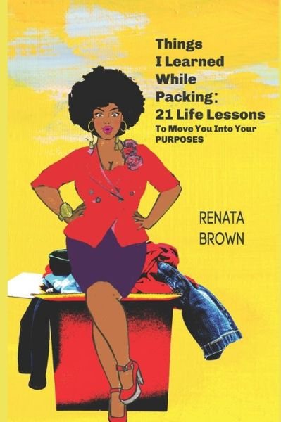 Cover for Renata Brown · Things I Learned While Packing (Paperback Book) (2019)