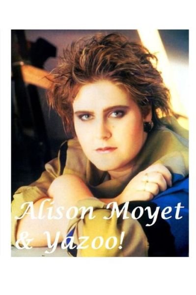 Cover for Harry Harrison · Alison Moyet &amp; Yazoo!: The Shocking Truth! (Paperback Book) (2020)