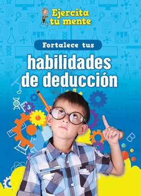 Cover for Àngels Navarro · Fortalece Tus Habilidades de Deduccion (Strengthen Your Deduction Skills) (Hardcover Book) (2022)