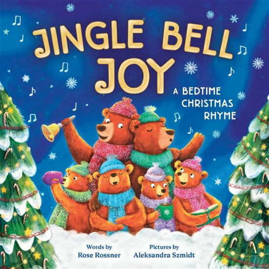 Cover for Rose Rossner · Jingle Bell Joy: A Bedtime Christmas Rhyme (Inbunden Bok) (2023)
