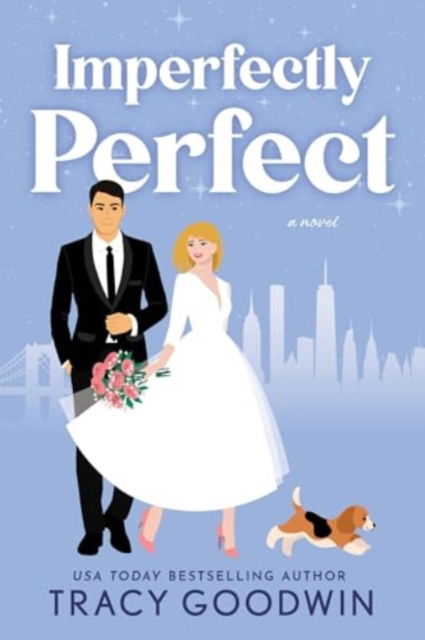 Cover for Tracy Goodwin · Imperfectly Perfect (Taschenbuch) (2024)