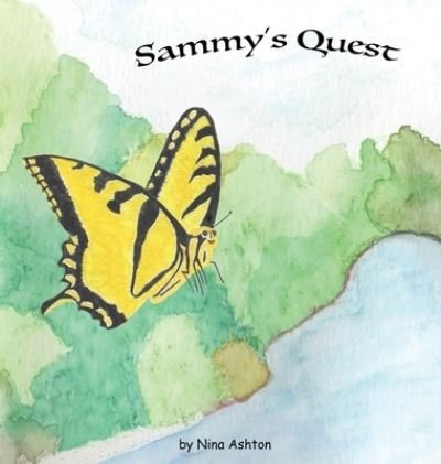 Cover for Nina Ashton · Sammy's Quest (Hardcover Book) (2021)