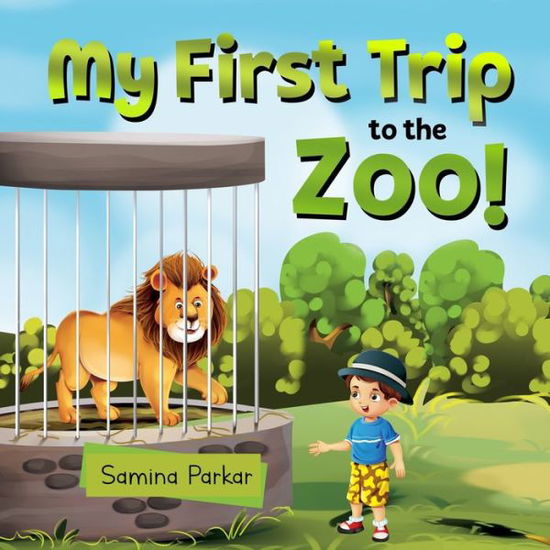 Cover for Samina Parkar · My First Trip to the Zoo (Paperback Book) (2021)