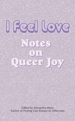 Cover for Samantha Mann · I Feel Love (Paperback Book) (2022)