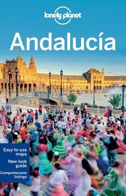 Lonely Planet Andalucia Guide - Lonely Planet - Libros - Lonely Planet - 9781743213872 - 15 de enero de 2016