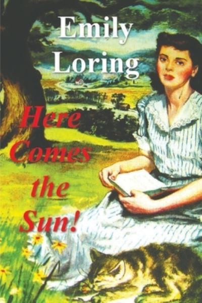 Cover for Emilie Loring · Here Comes the Sun! (Taschenbuch) (2021)