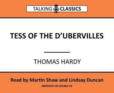 Cover for Thomas Hardy · Tess of the d'Urbervilles - Talking Classics (Hörbuch (CD)) [Abridged edition] (2016)