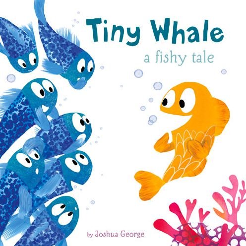Cover for Joshua George · Tiny Whale - Picture Story Books (Paperback Book) (2015)