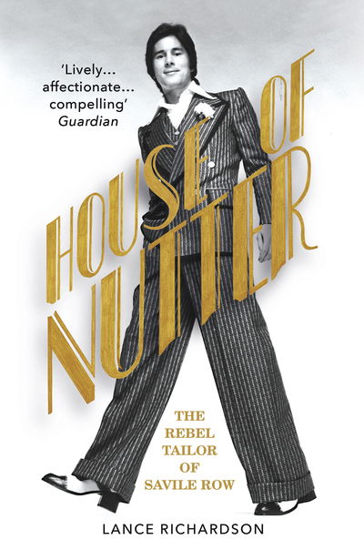 Cover for Lance Richardson · House of Nutter: The Rebel Tailor of Savile Row (Paperback Book) (2019)